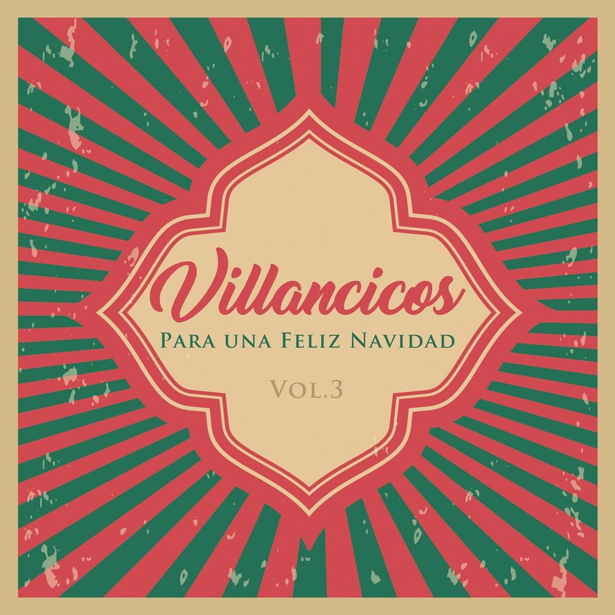 Album cover of Villancicos para Unas Felices Fiestas, Vol. 3