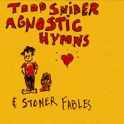 Cover of Agnostic Hymns & Stoner Fables