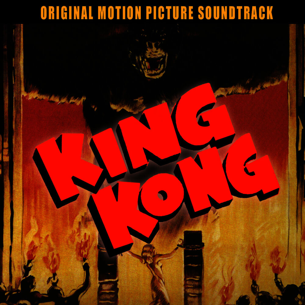 Picture of King Kong (Original 1933 Motion Picture Soundtrack)