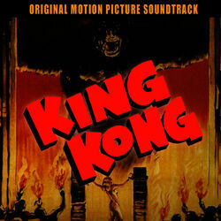 Cover of King Kong (Original 1933 Motion Picture Soundtrack)