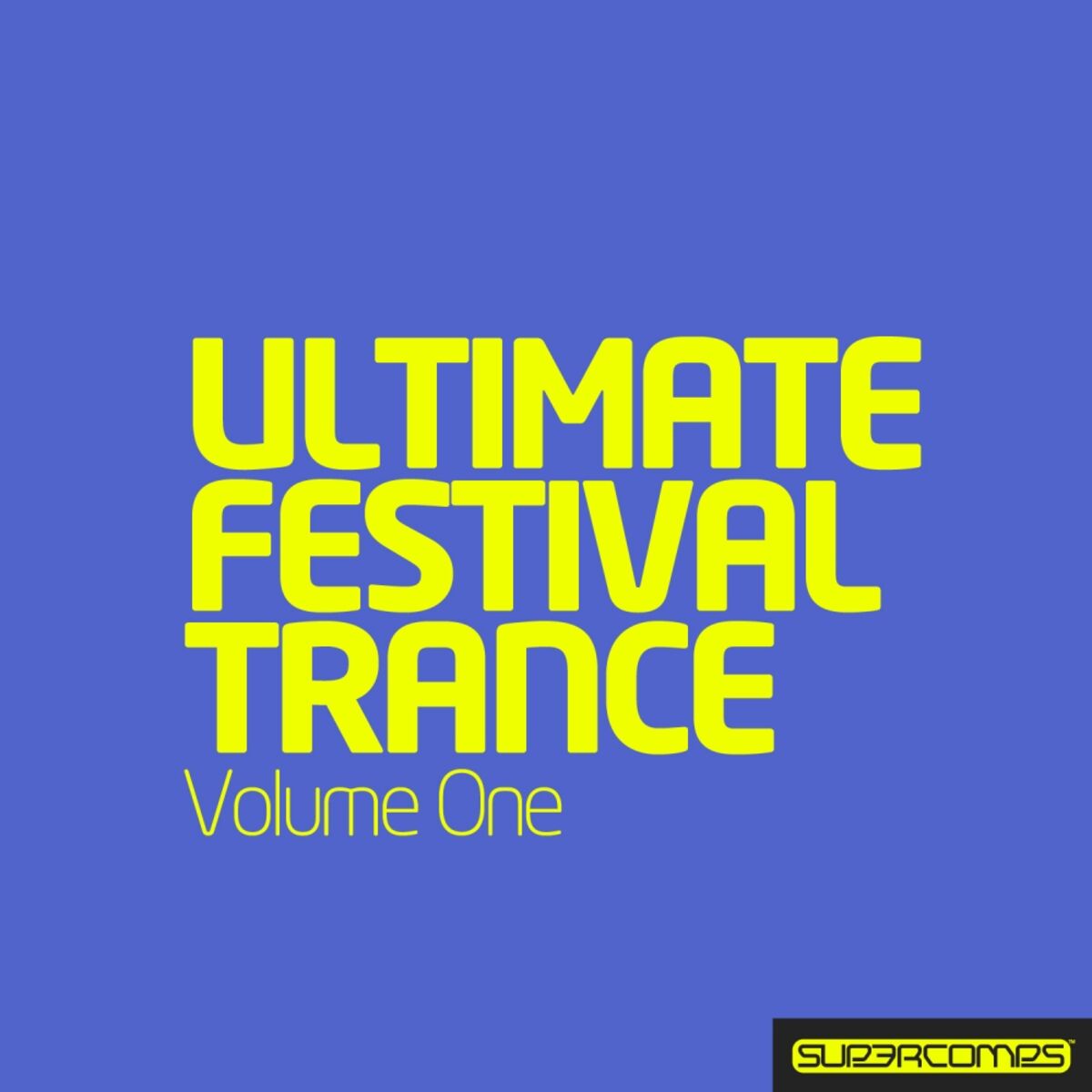 Album cover of Ultimate Festival Trance - Volume One