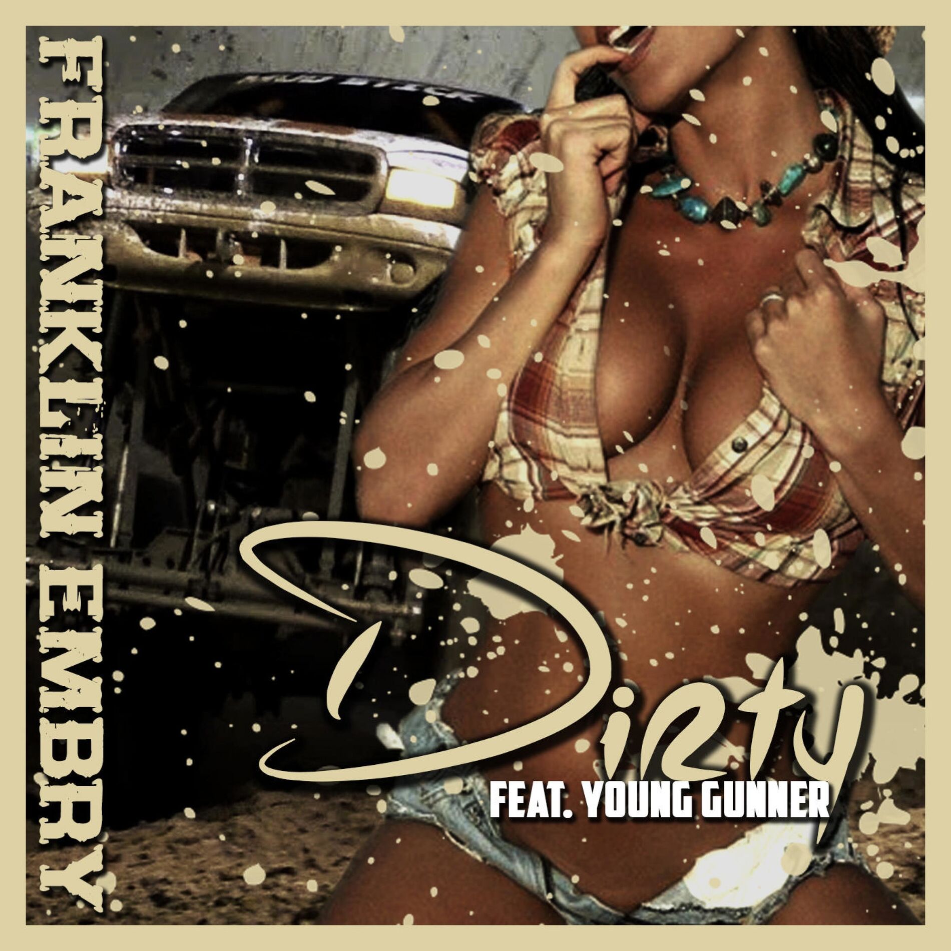 Album cover of Dirty (feat. Young Gunner)