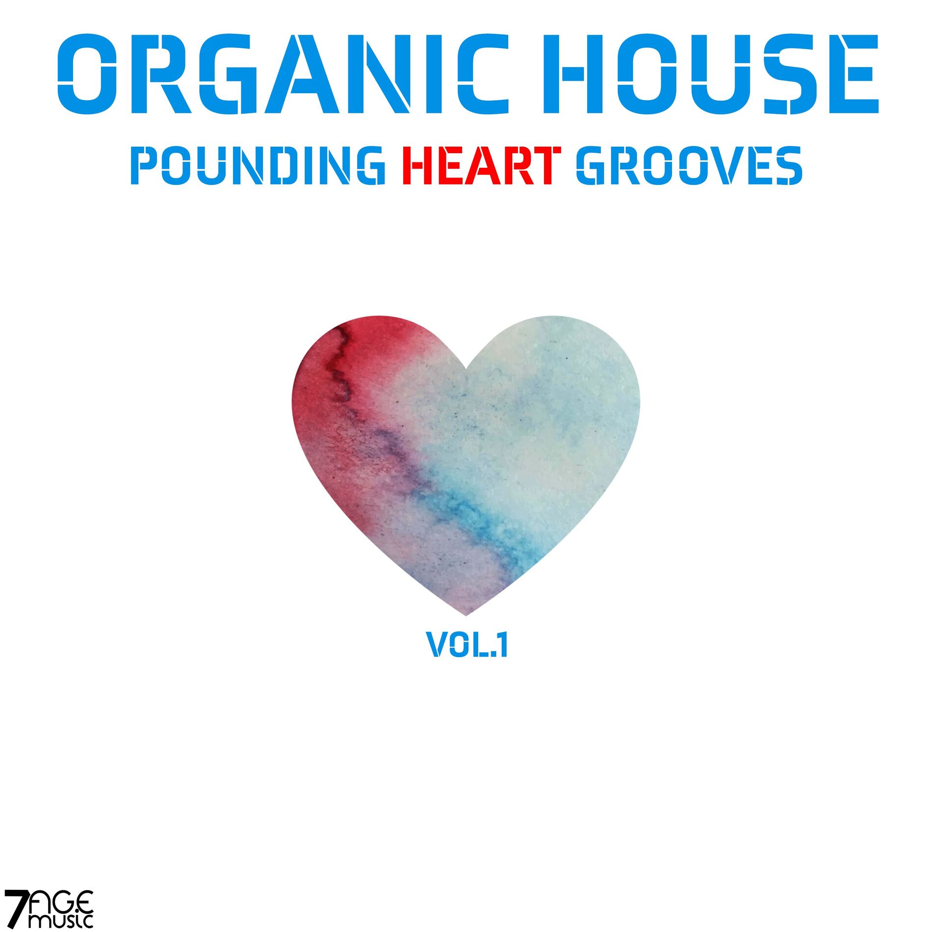 Album cover of Organic House Pounding Heart Grooves, Vol. 1