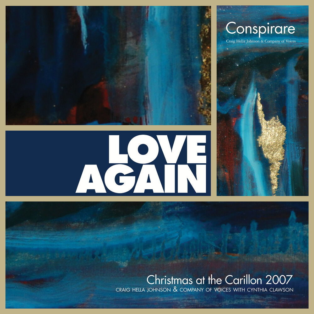 Picture of Love Again - Conspirare Christmas 2007 (Recorded Live at The Carillon)