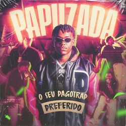 Cover of Papuzada - O Seu Pagotrap Preferido (Ao Vivo)