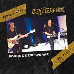 Cover of Porque Desesperar (Ao Vivo)