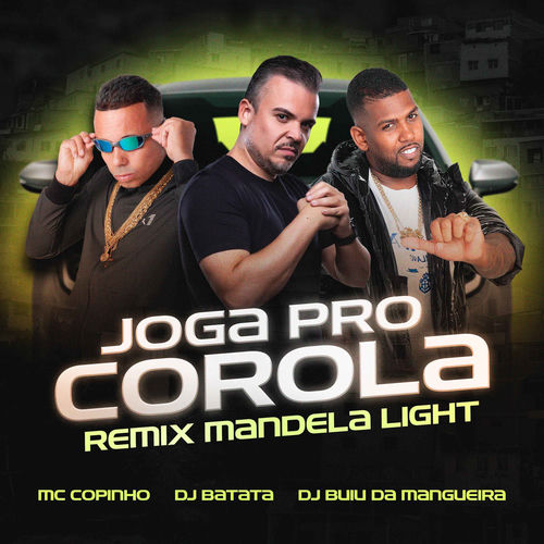 Joga pro Corolla / Remix Mandela Light