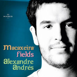 Cover of Macaxeira Fields