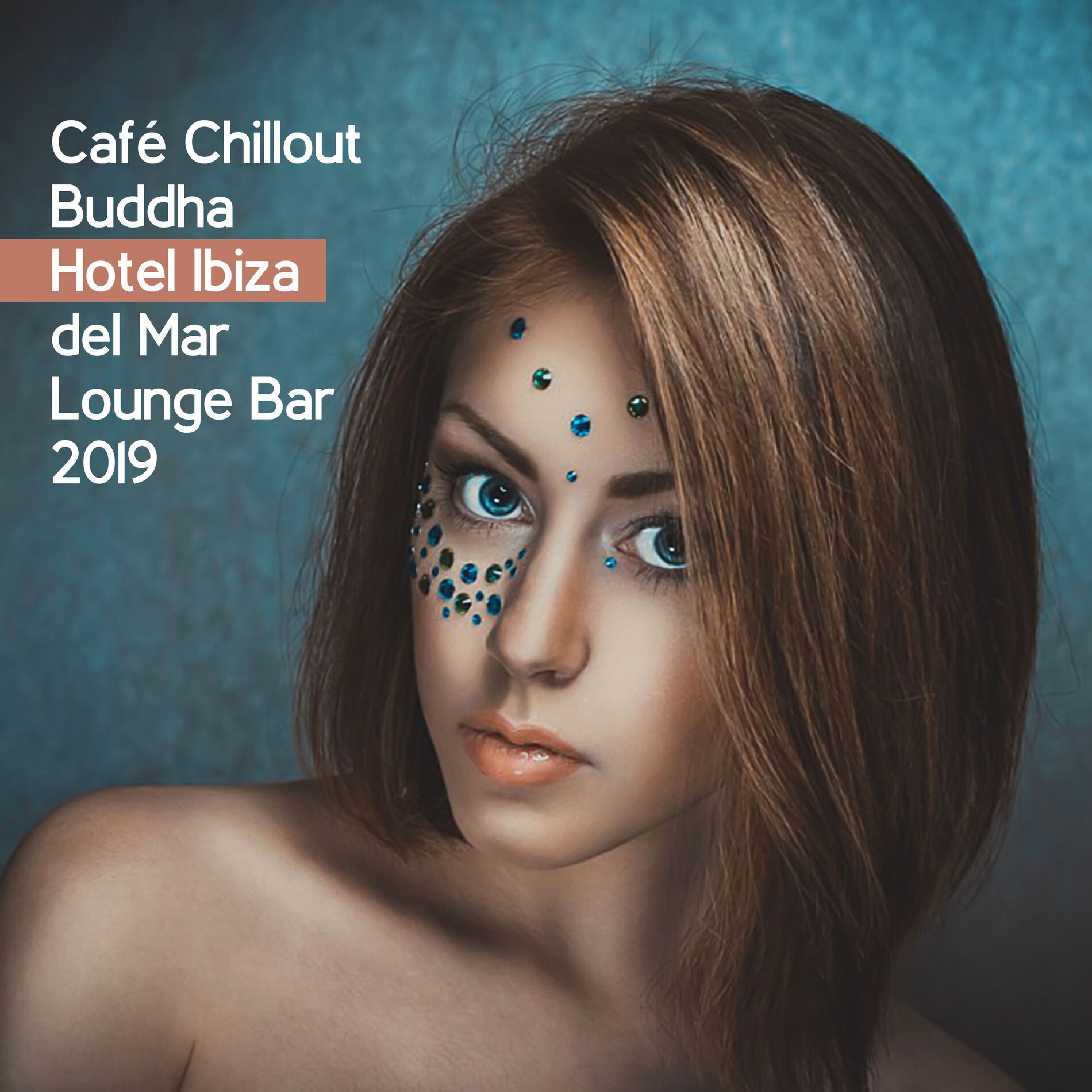 Album cover of Café Chillout Buddha Hotel Ibiza del Mar Lounge Bar 2019