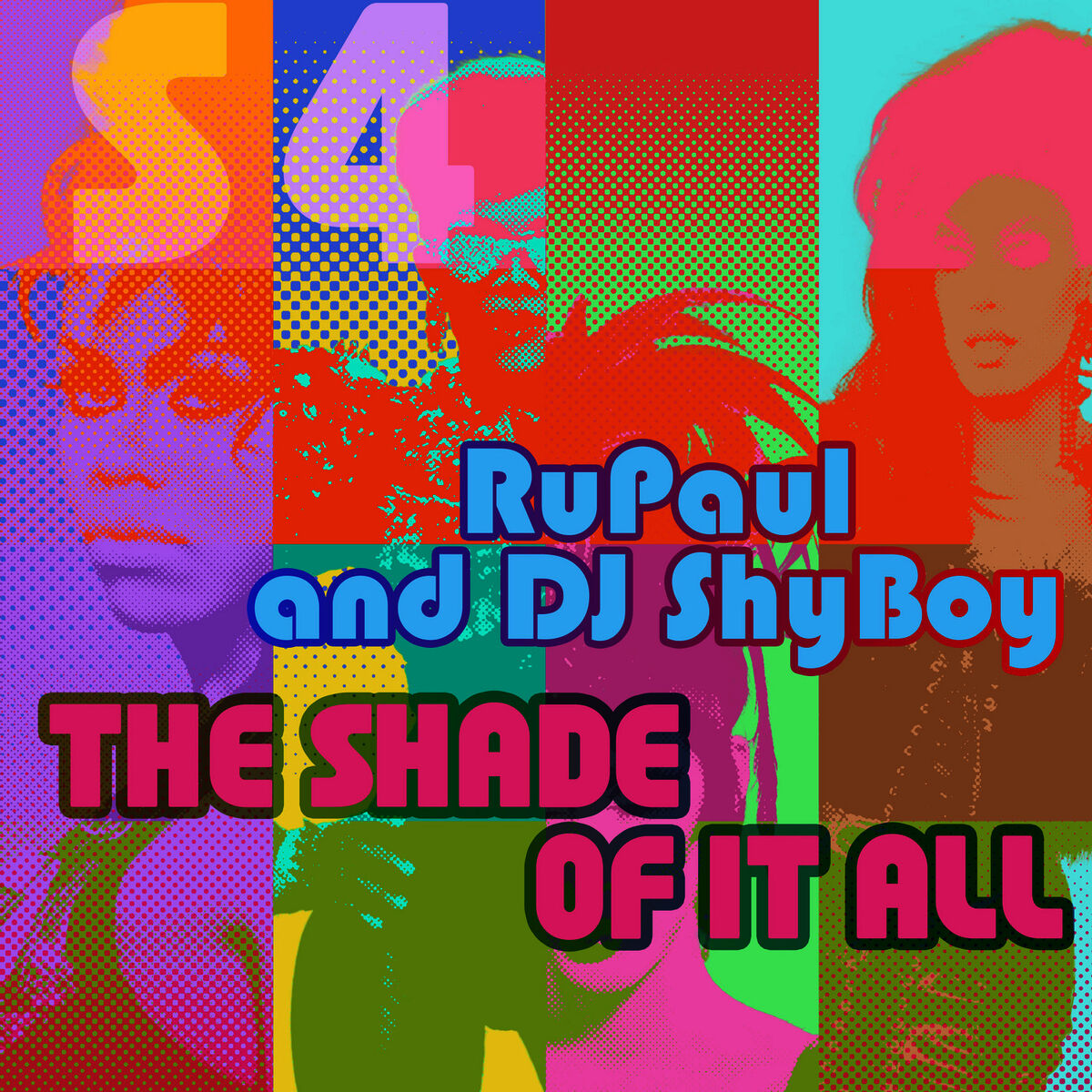 Album cover of The Shade of It All (feat. The Cast of RuPaul's Drag Race)
