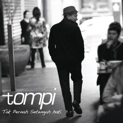 Cover of Tak Pernah Setengah Hati