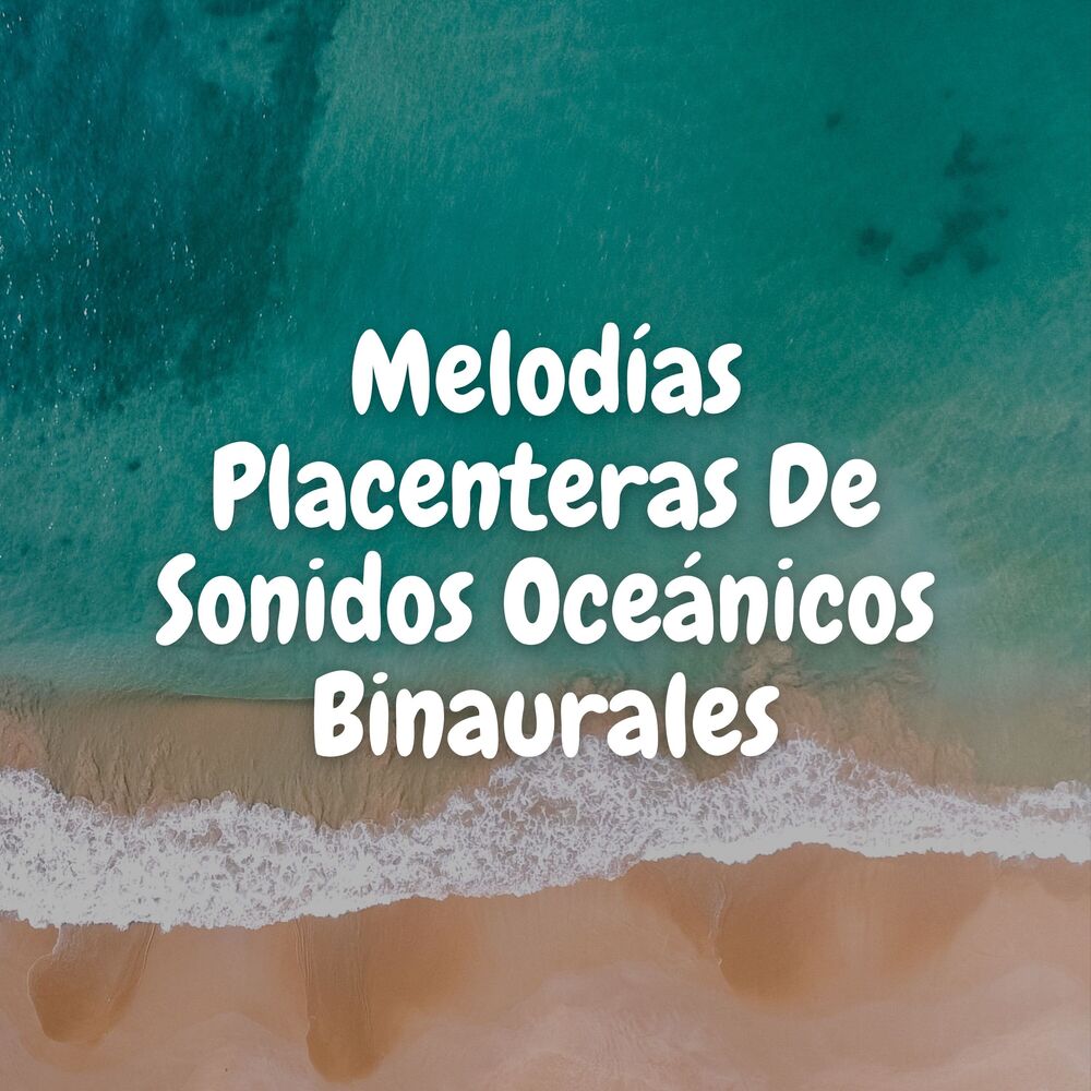 Picture of Melodías Placenteras De Sonidos Oceánicos Binaurales