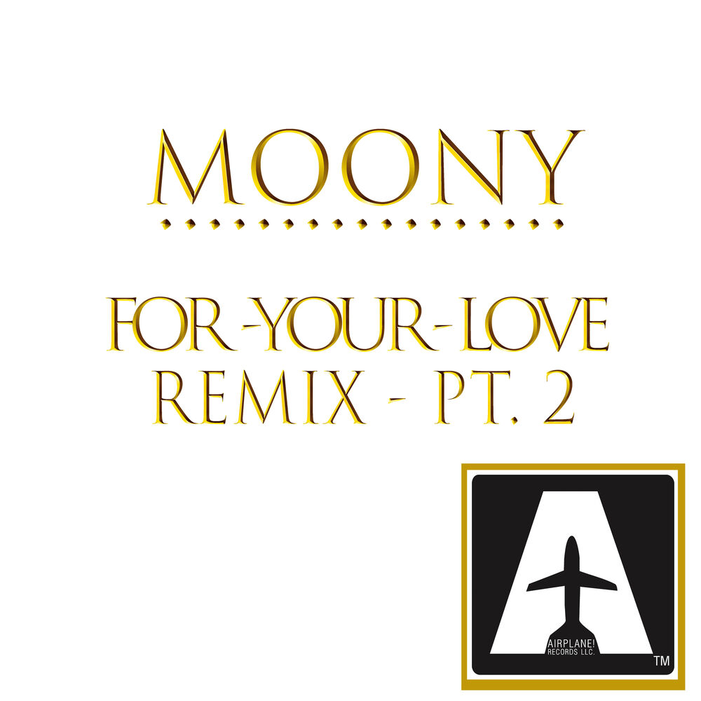 Picture of For Your Love Remix Pt. 2 (Single)