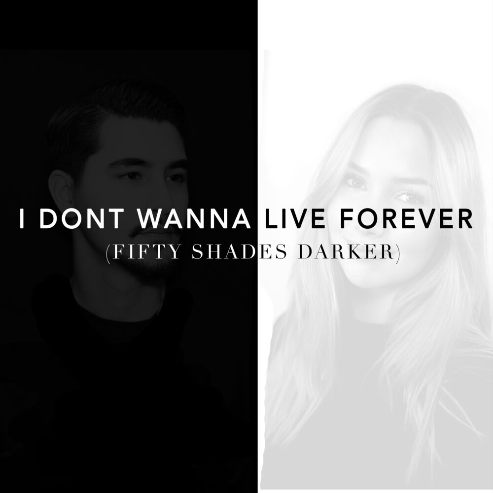 Picture of I Don't Wanna Live Forever (Fifty Shades Darker)