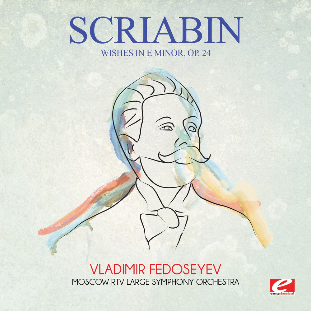 Picture of Scriabin: Wishes in E Minor, Op. 24 (Digitally Remastered)