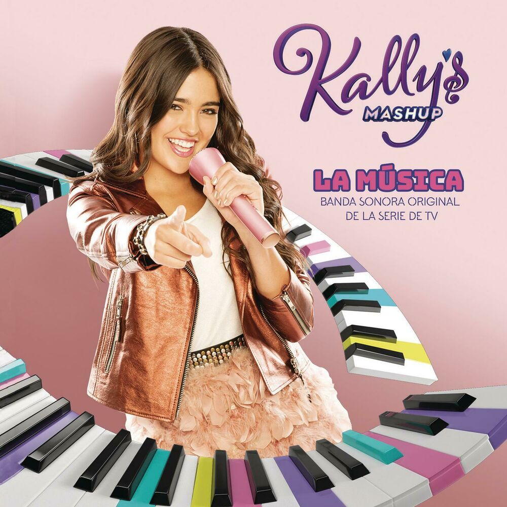 Picture of KALLY's Mashup: La Música (Banda Sonora Original de la Serie de TV)