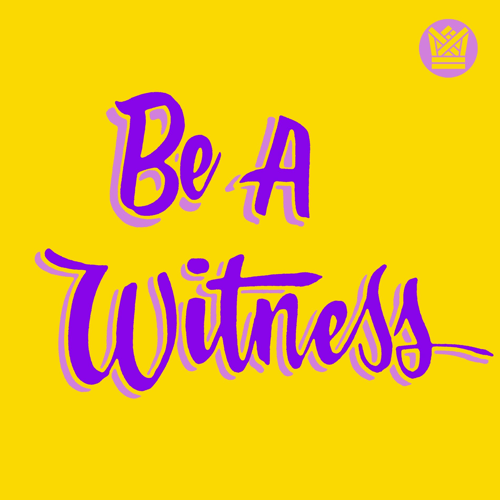 Album cover of Be A Witness