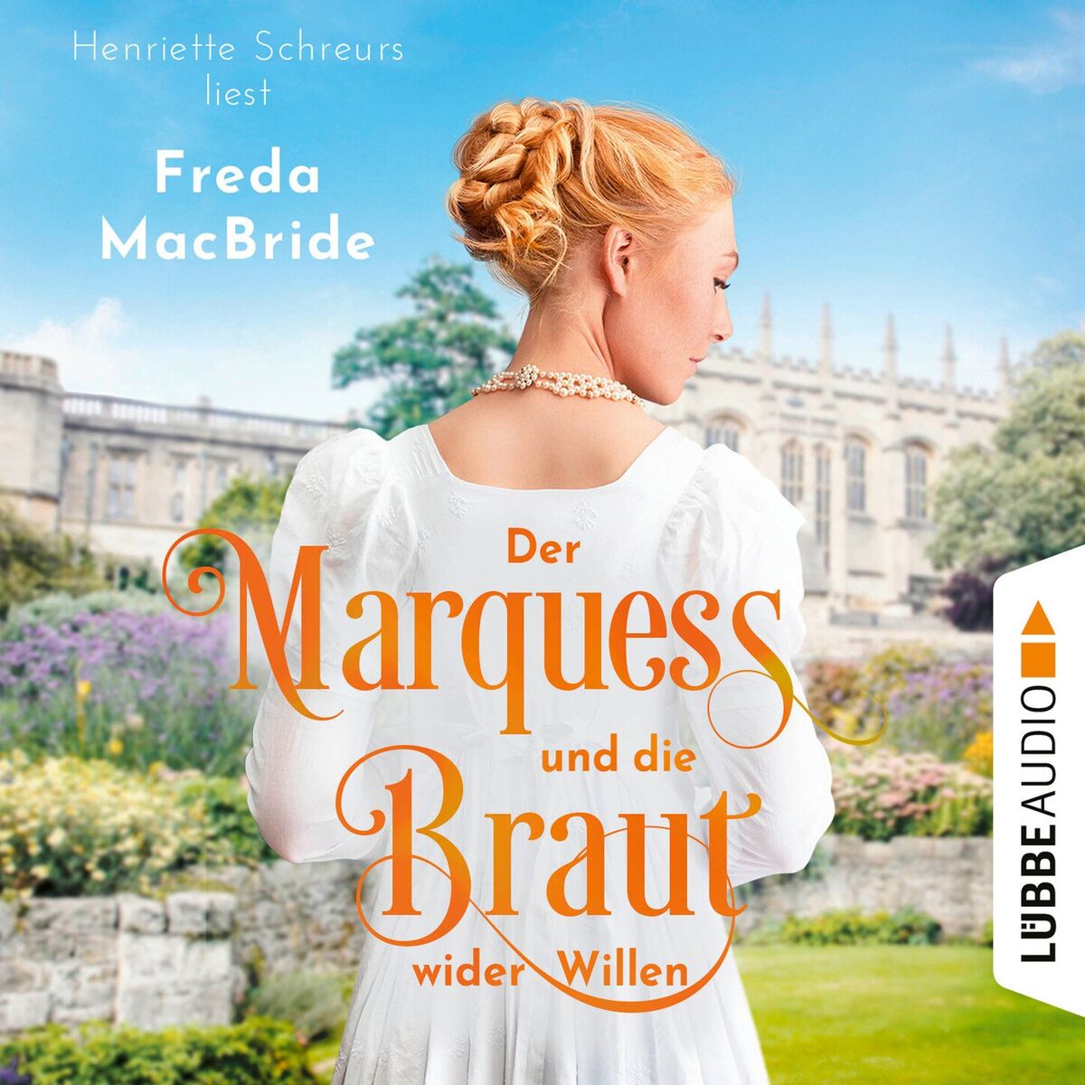 Album cover of Der Marquess und die Braut wider Willen - Regency - Liebe und Leidenschaft, Teil 3 (Ungekürzt)
