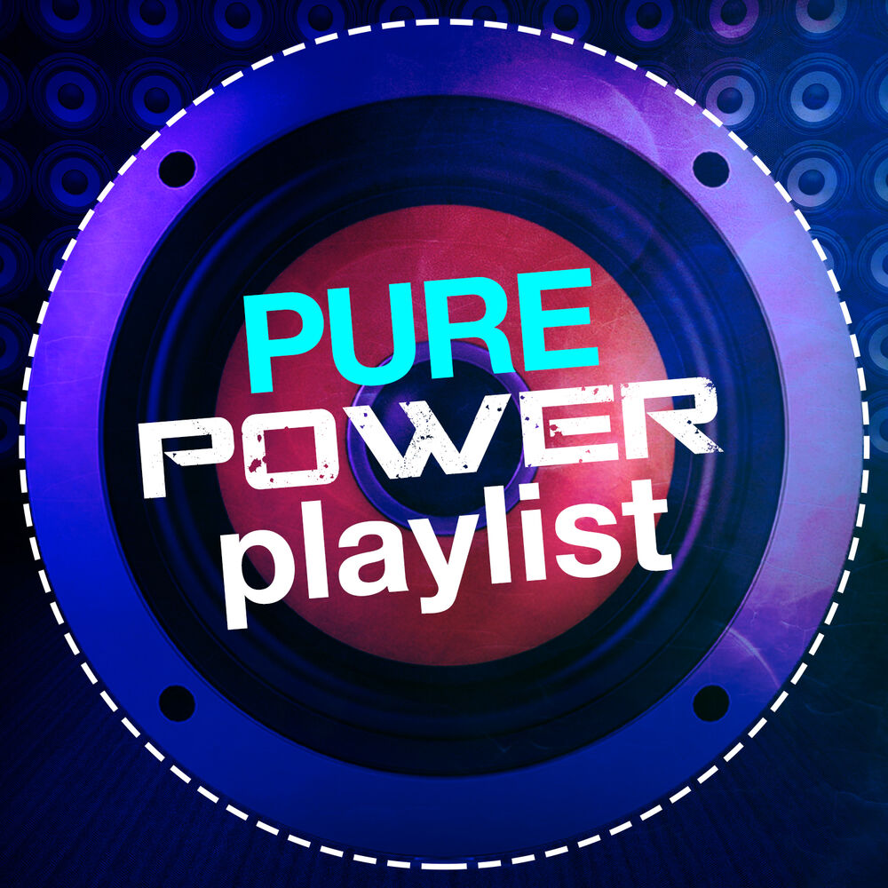 Picture of Pure Power Playlist