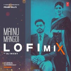 Cover of Mainu Mangdi Lofi Mix