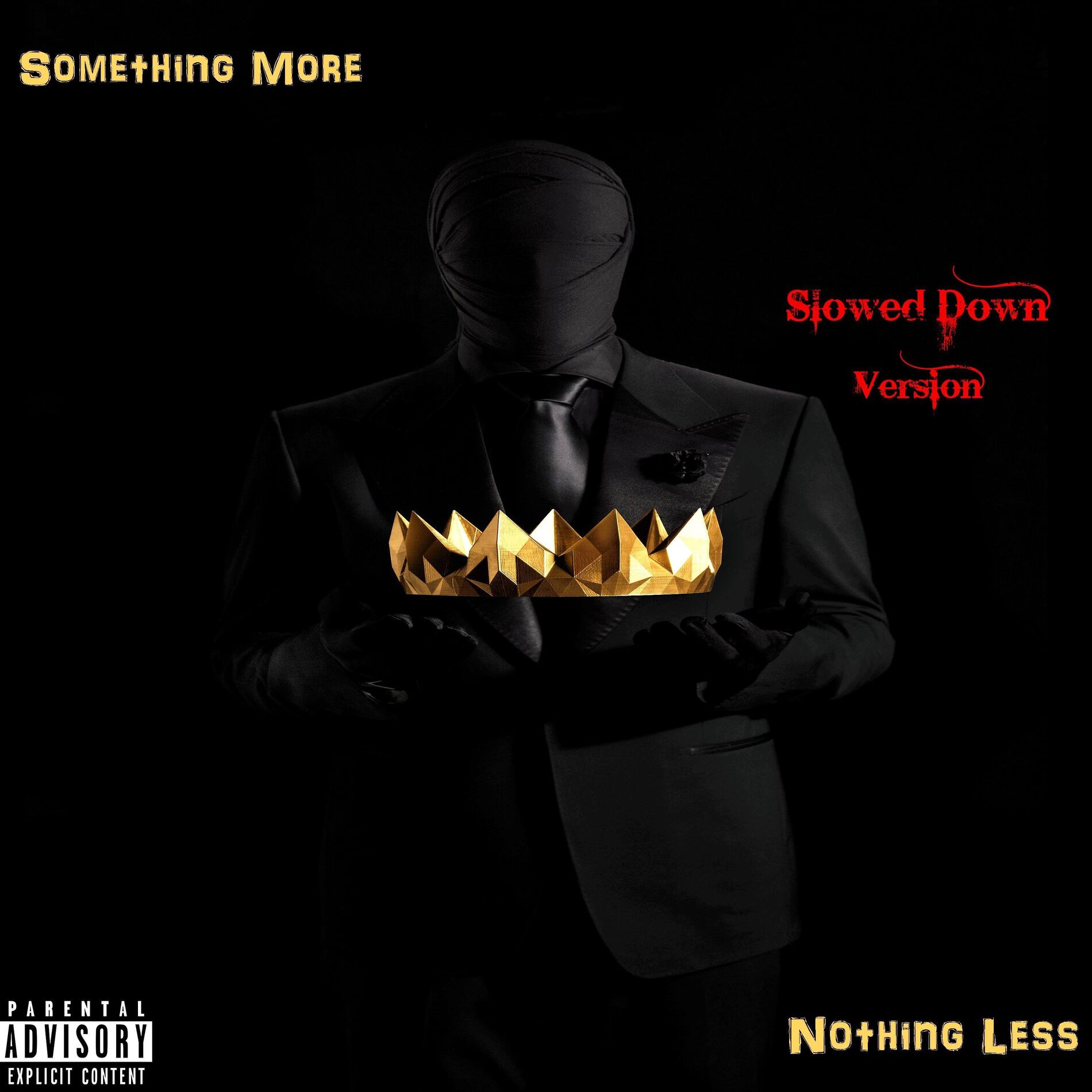 Album cover of Something More (Nothing Less) [Slowed Down Version]