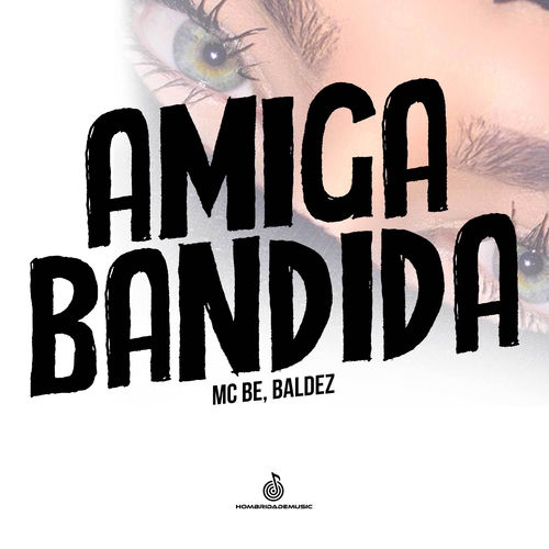 Amiga Bandida