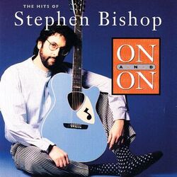 Cover of On And On: The Hits Of Stephen Bishop