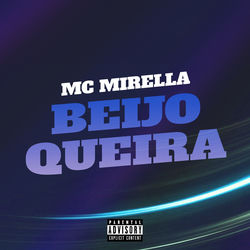 Cover lagu Beijoqueira oleh MC Mirella (Pop)