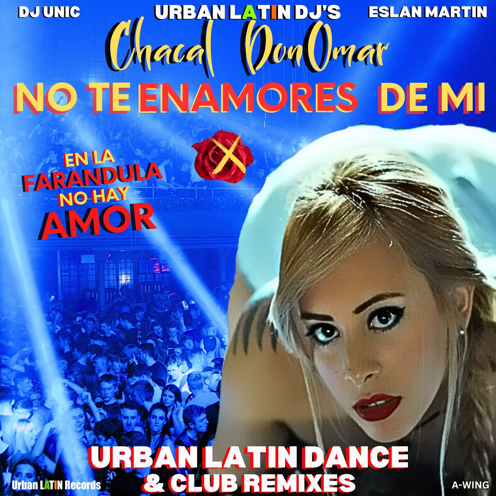 Album cover of No Te Enamores De Mi - En La Farandula No Hay Amor (Urban Latin Dance & Club Remix)