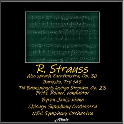 Cover of R. Strauss: Also sprach Zarathustra, OP. 30 - Burleske, TrV 145 - Till Eulenspiegels lustige Streiche, OP.28