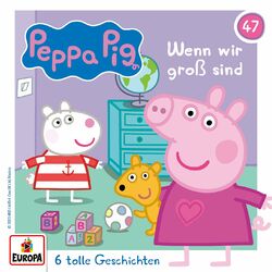 Folge 47: Wenn wir groß sind