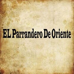 Cover of El Parrandero De Oriente