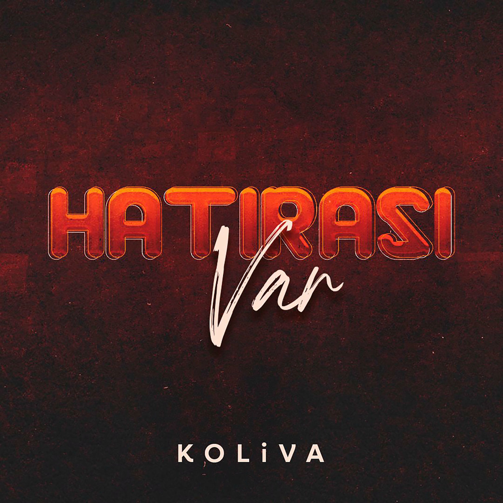Album cover of KOLİVA - HATIRASI VAR