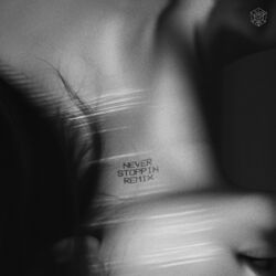 Cover of NEVER STOPPIN' (PRINSI Remix)