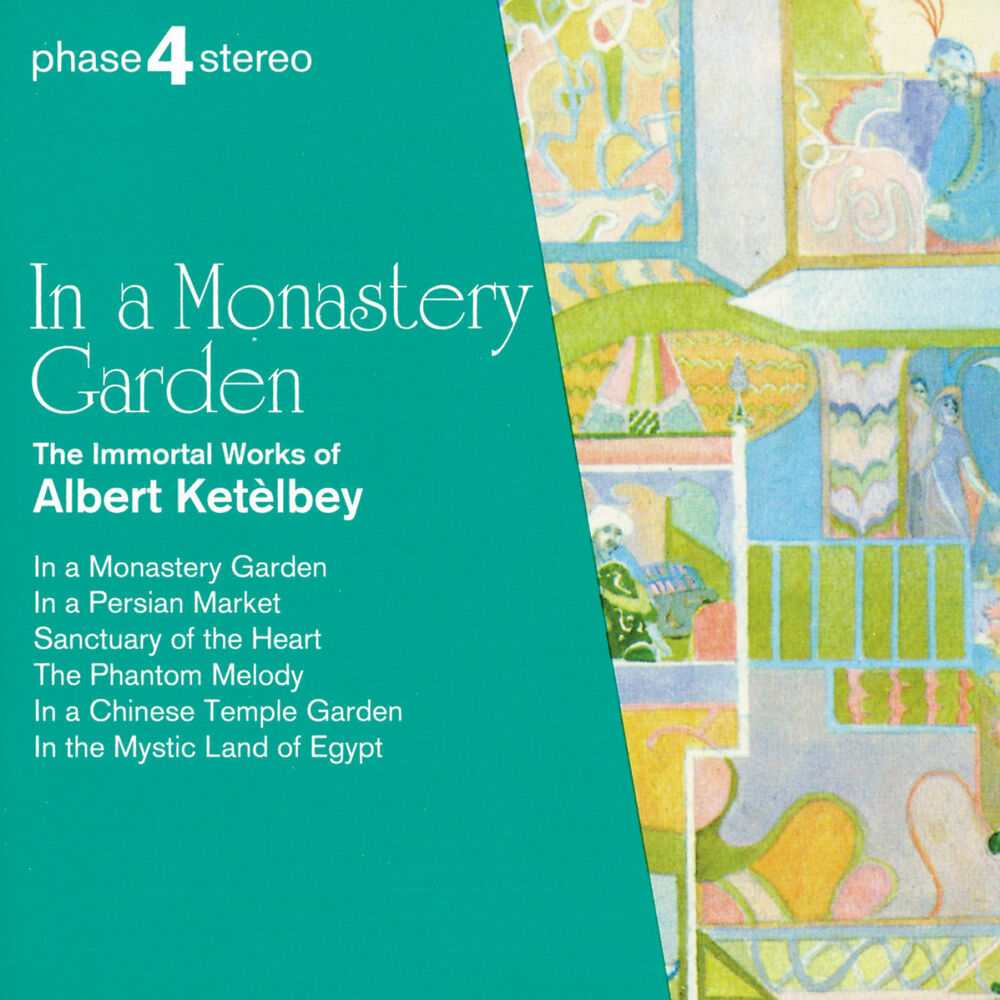 Picture of In a Monastery Garden: The Immortal Works of Albert Ketèlbey