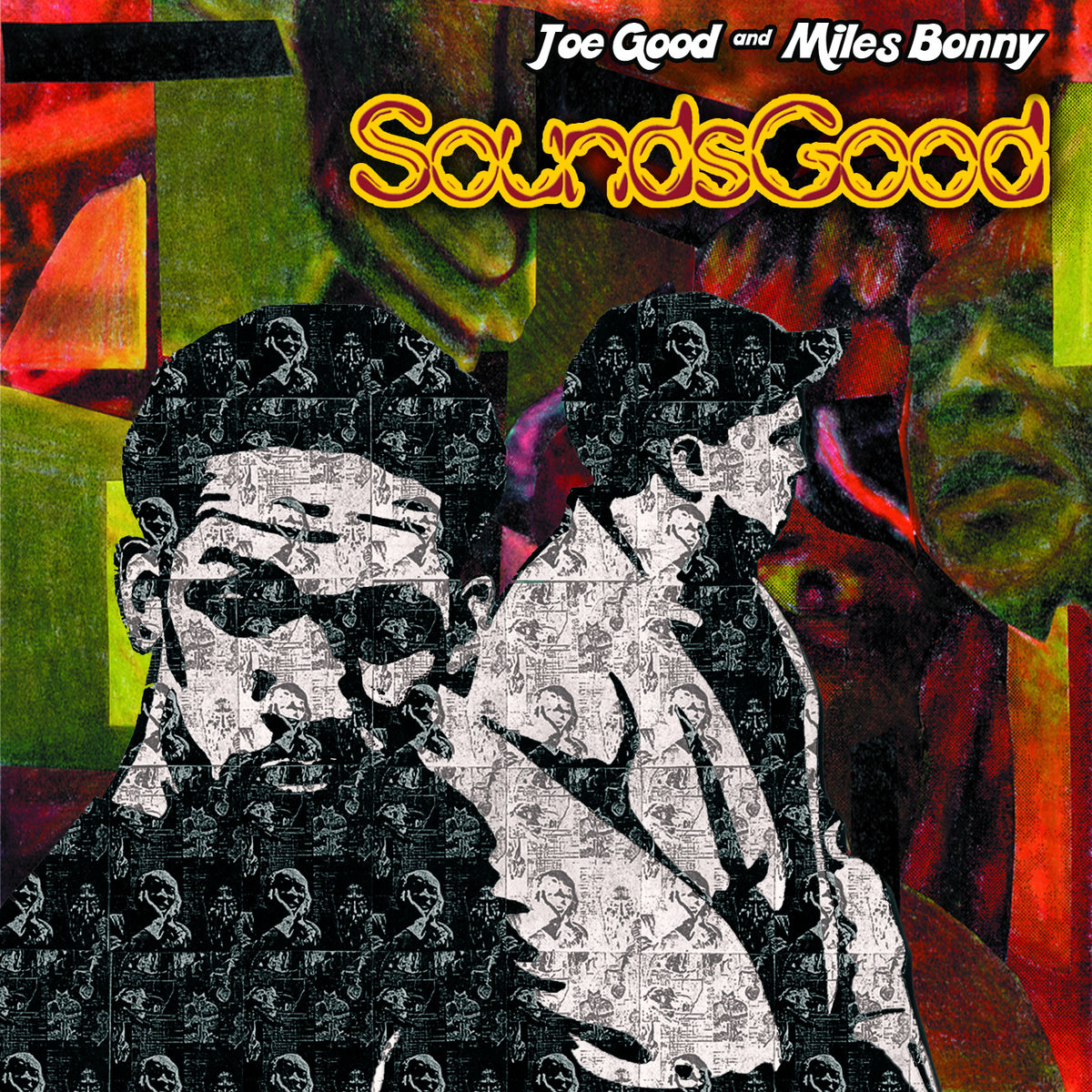 Album cover of Joe Good and Miles Bonny Present...