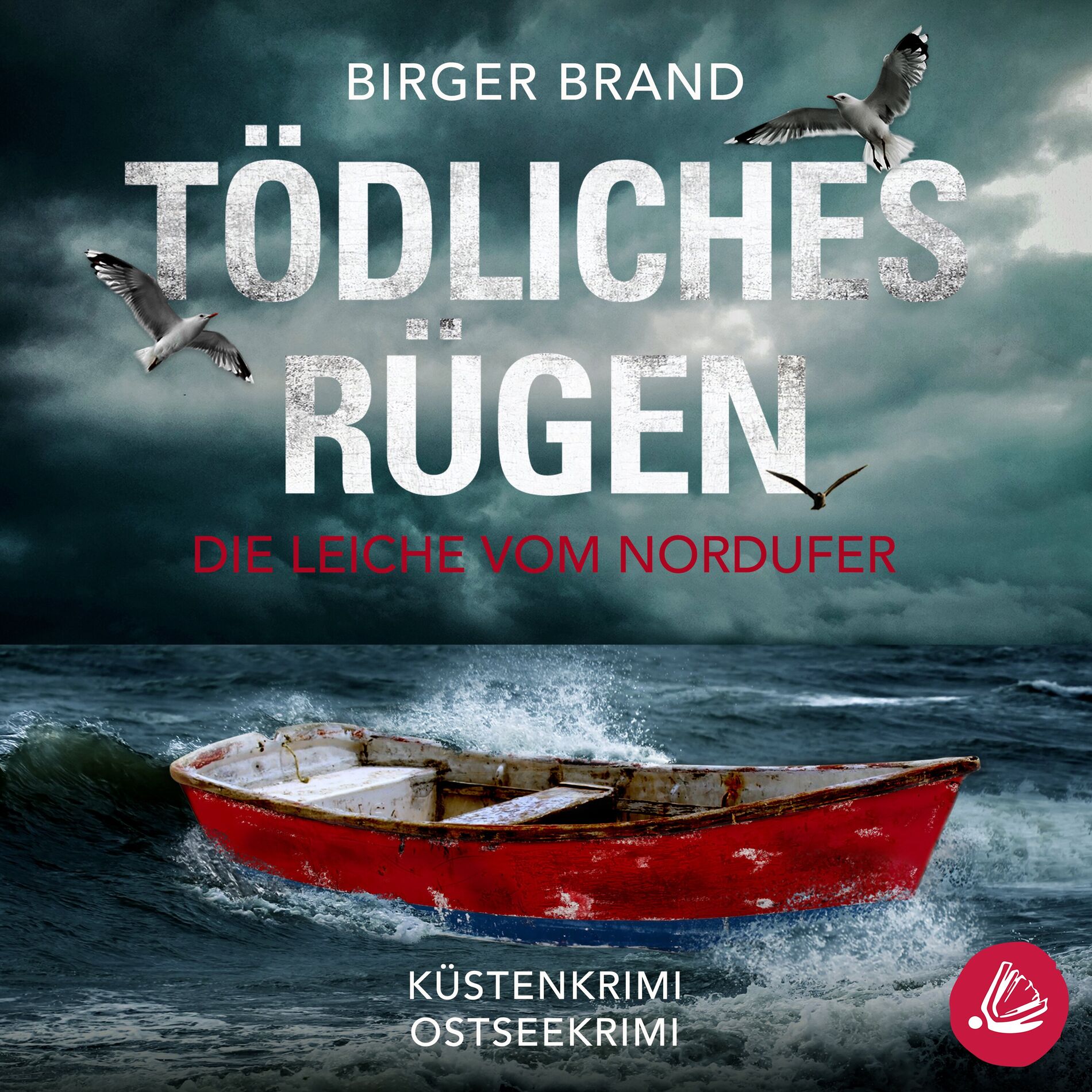 Album cover of Tödliches Rügen Die Leiche vom Nordufer: Küstenkrimi Ostseekrimi