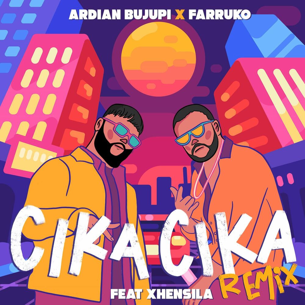 Picture of CIKA CIKA (feat. Xhensila) (Remix)