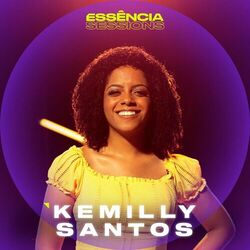 Cover of Kemilly Santos no Essência Sessions
