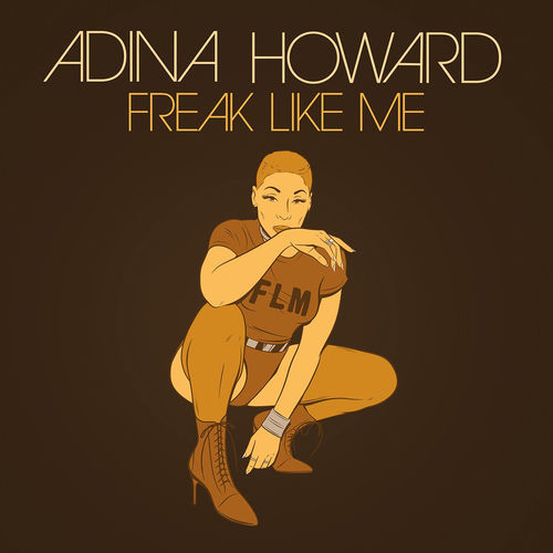 ［G-RAP 歌モノ］ADINA HOWARD , GANGSTA&THUGS Adina Howard - Freak Like Me | Deezer
