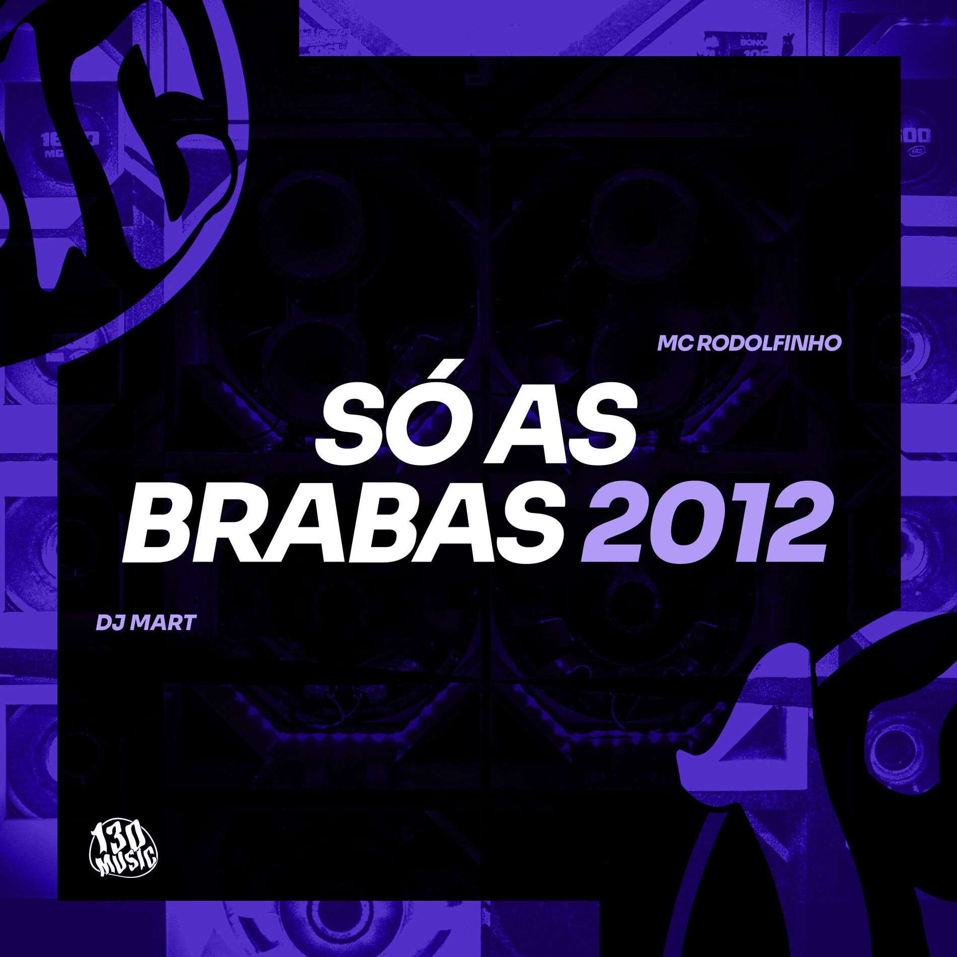Album cover of Só As Brabas 2012