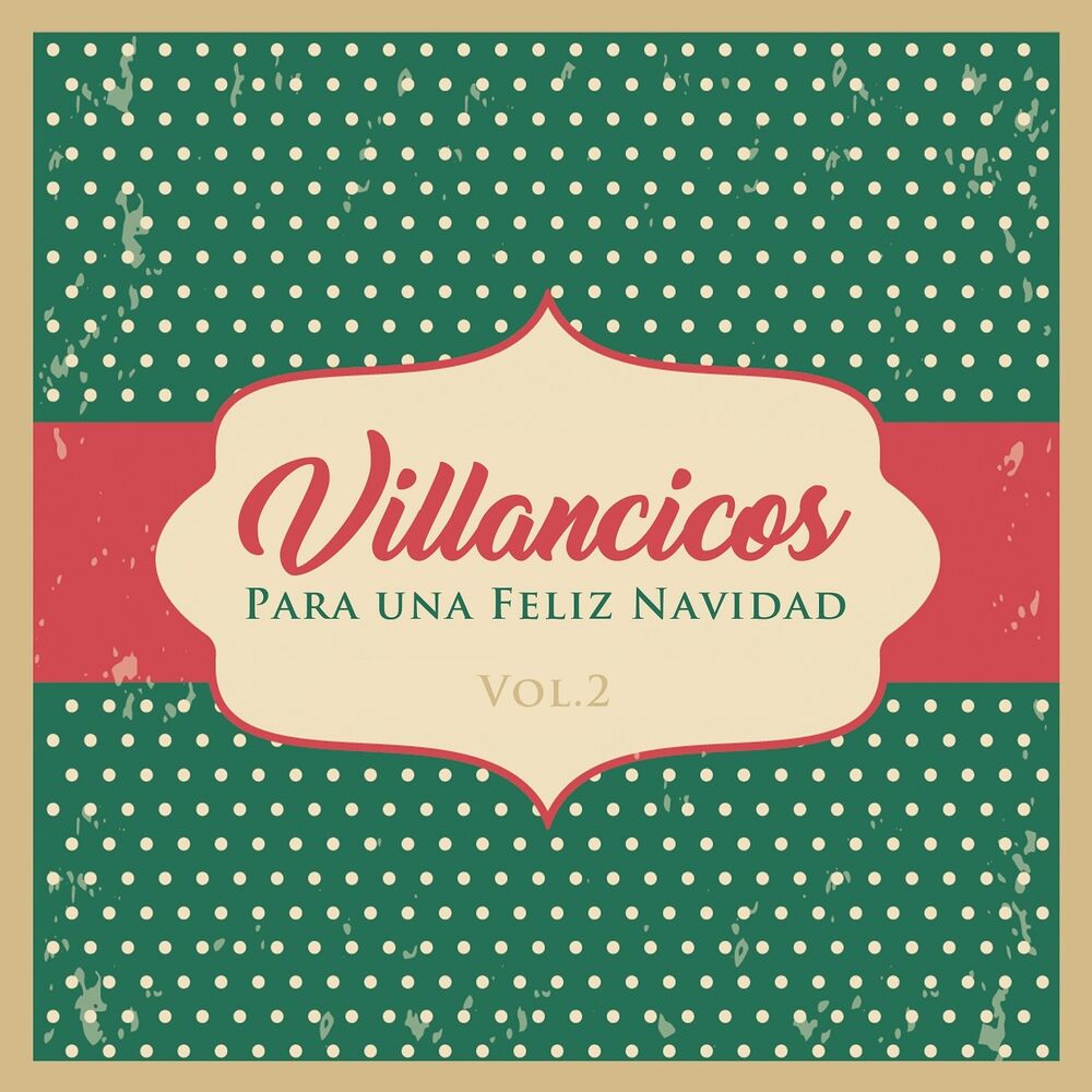 Picture of Villancicos para Unas Felices Fiestas, Vol. 2