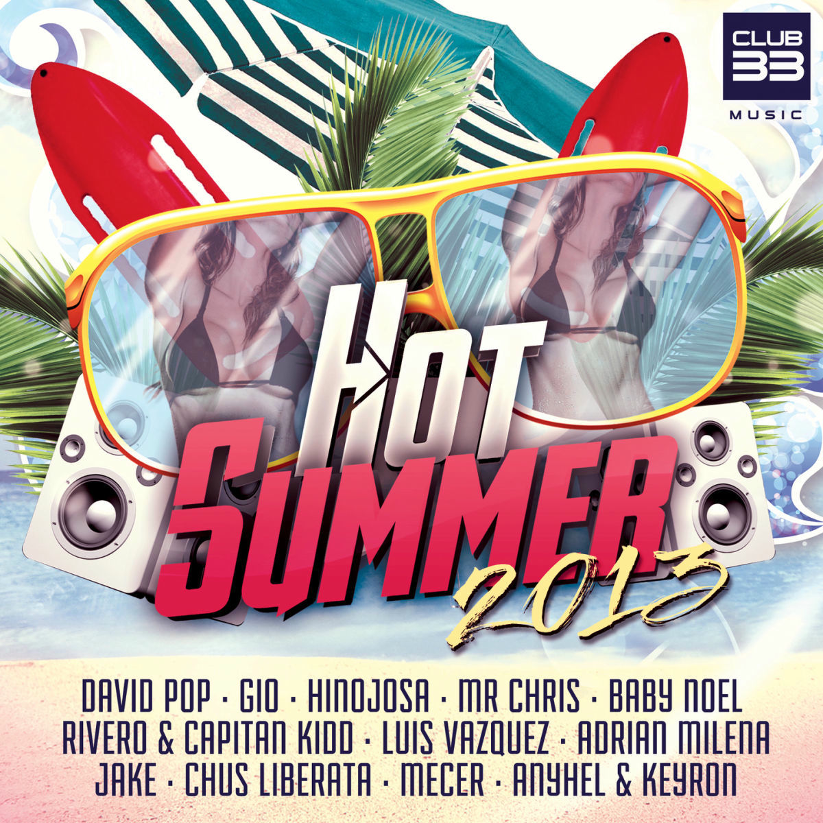 Album cover of Hot Summer 2013 by Club33