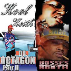 Cover of Dr. Octagon Pt. 2 / Bosses In the Booth (2 For 1: Special Edition)