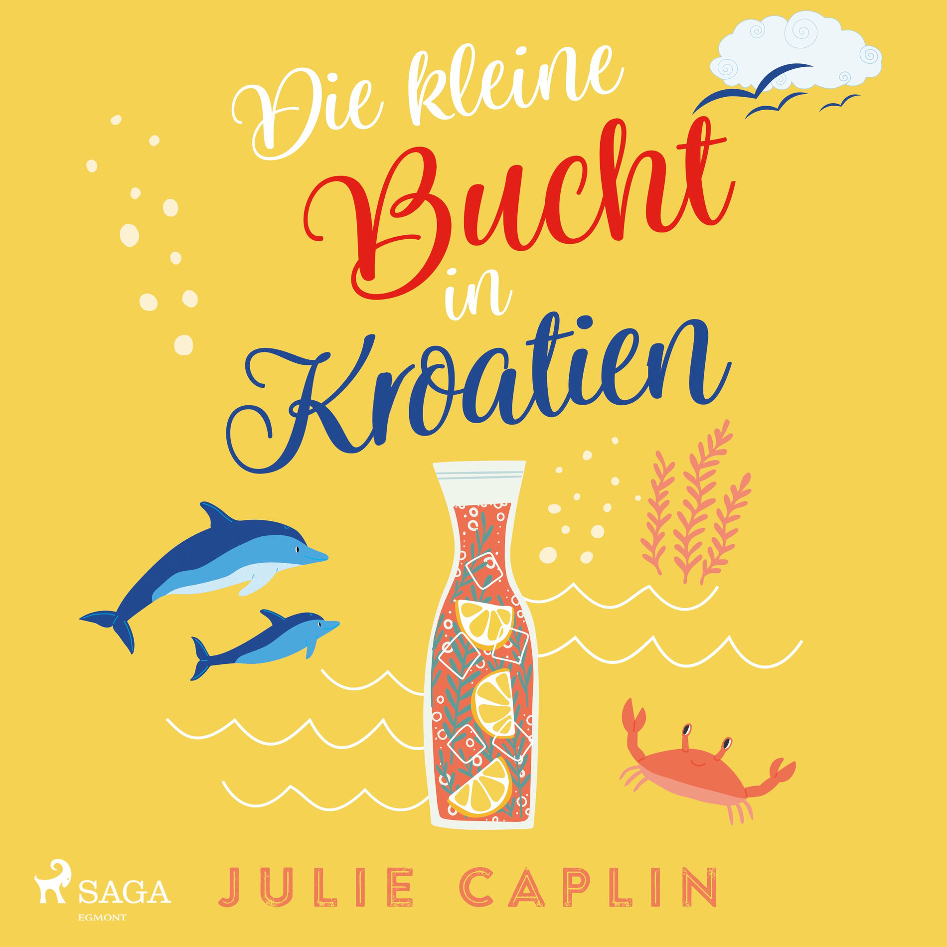 Album cover of Kapitel 1 & Kapitel 2.1 - Die kleine Bucht in Kroatien (Romantic Escapes, Band 8)