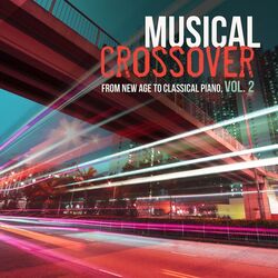 Cover of Musical Crossover from New Age to Classical Piano, Vol. 2