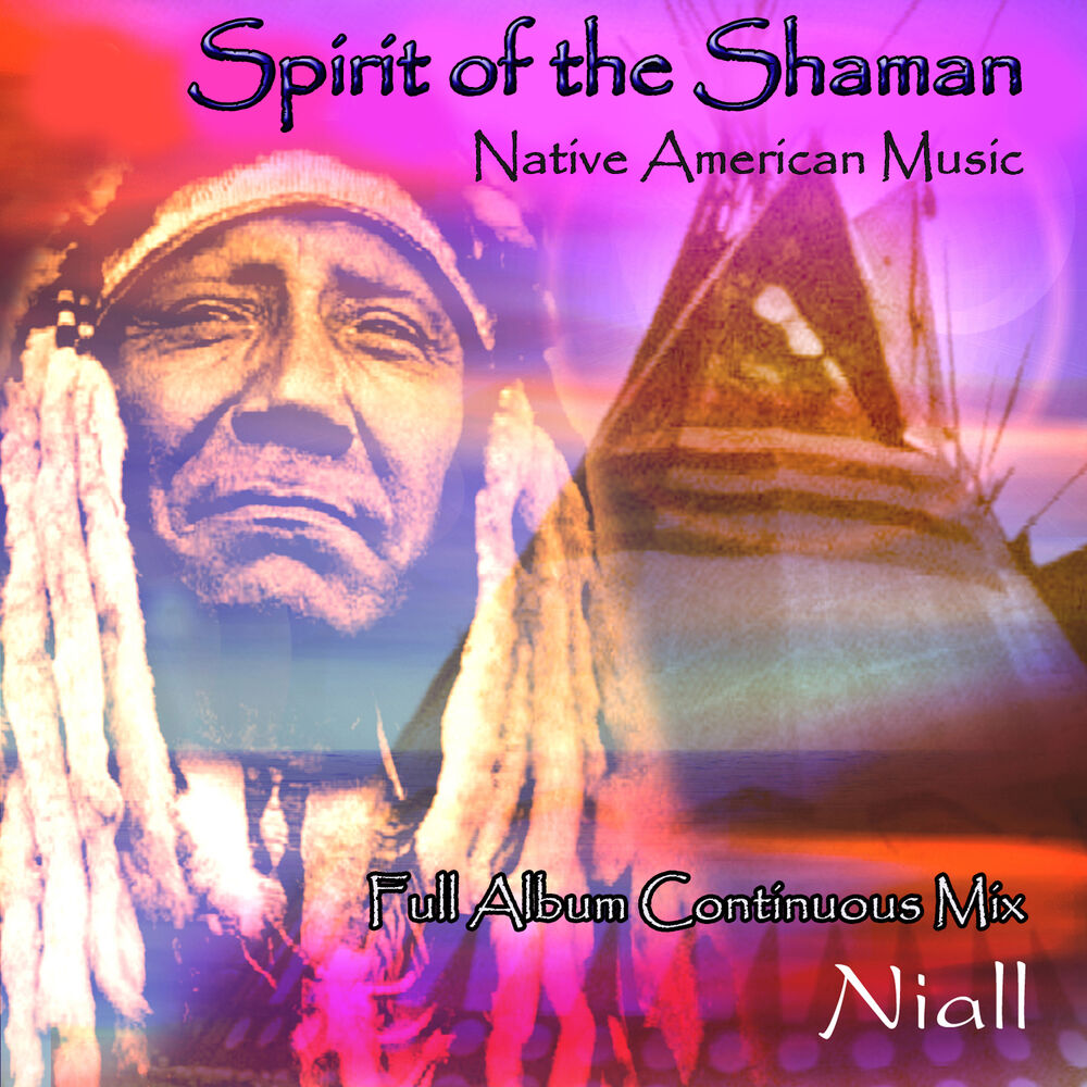 Picture of Spirit of the Shaman: Native American Music: Full Album Continuous Mix