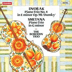 Cover of Dvořák: Piano Trio No. 4 "Dumky" - Smetana: Piano Trio