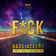 F*CK (Dimitri Vegas & Like Mike Edit) by Bassjackers album cover