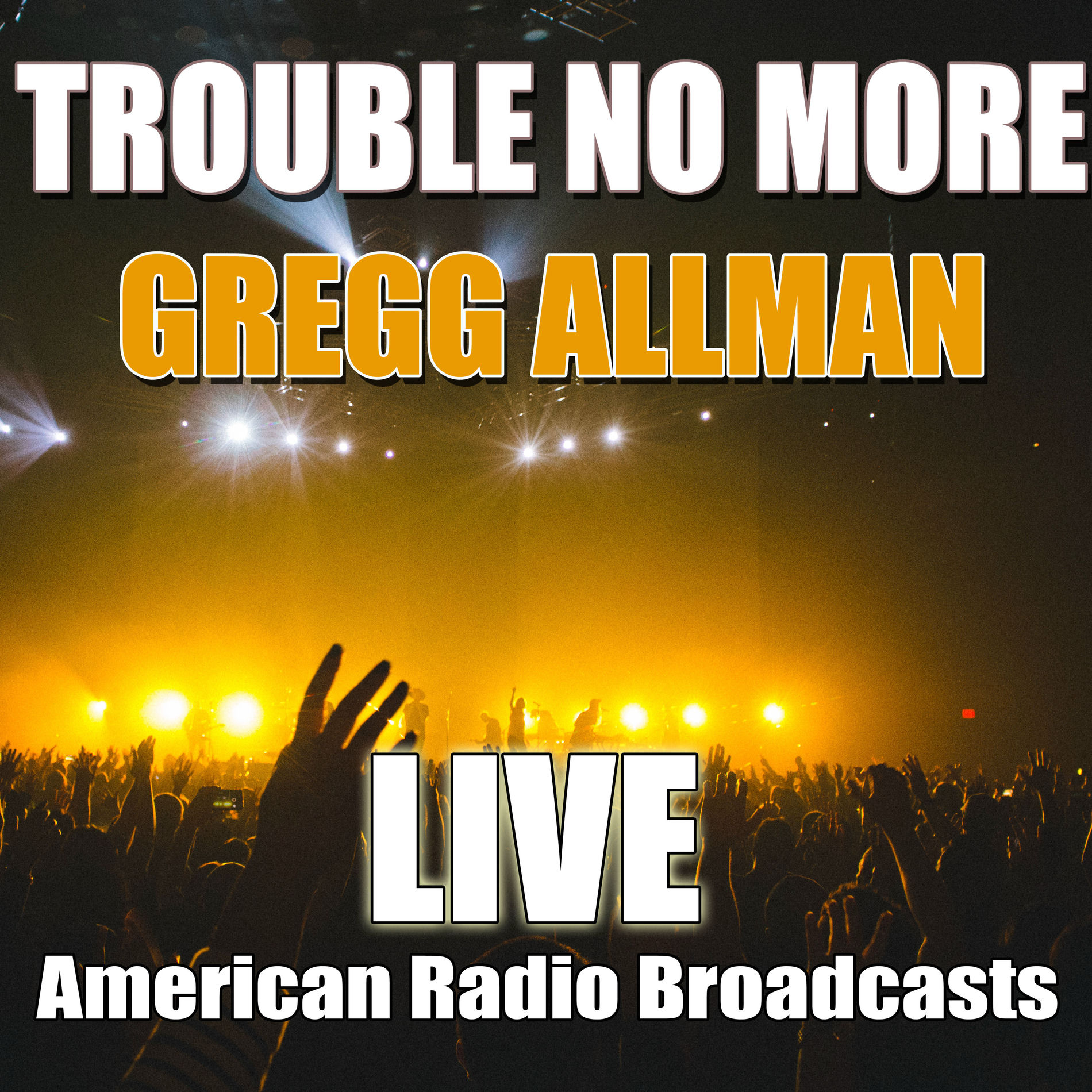 Album cover of Trouble No More (Live)